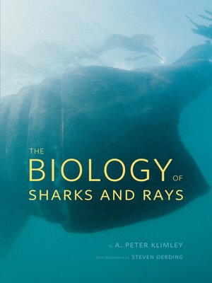 cover image of The Biology of Sharks and Rays